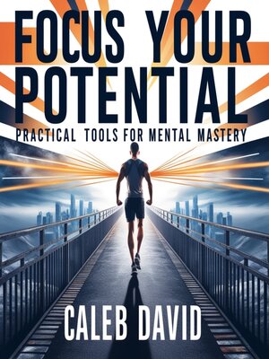 cover image of Focus Your Potential